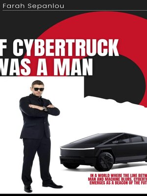 cover image of If Cybertruck Was a Man